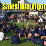 Salesiana Vigor: conferme importanti e novita’ eccellenti!