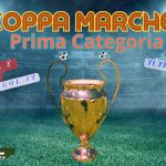 Coppa Marche Prima Categoria: Le gare della nuova stagione, ecco formula e regolamento
